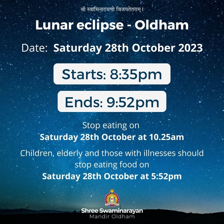 Jay Shree Swaminarayan, Please be advised that a Lunar Eclipse will be...