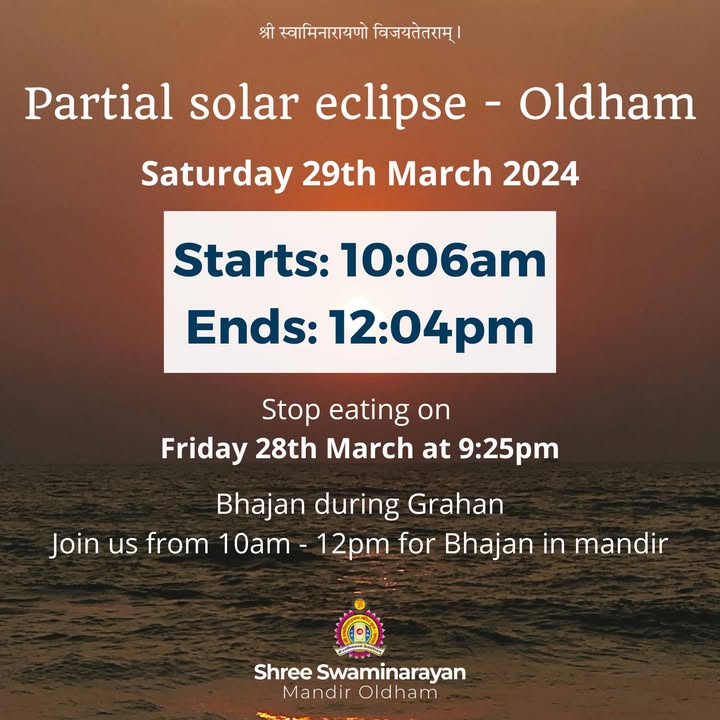 Jay Shree Swaminarayan! Please be advised that a Partial Solar Eclipse...