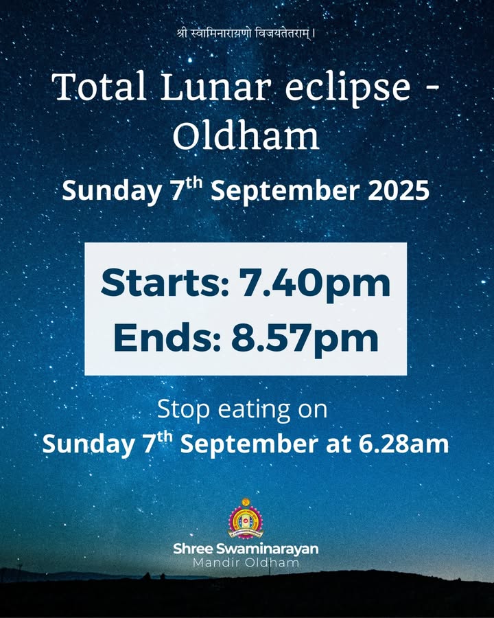 Jay Shree Swaminarayan! Please be advised that a Total Lunar Eclipse w...