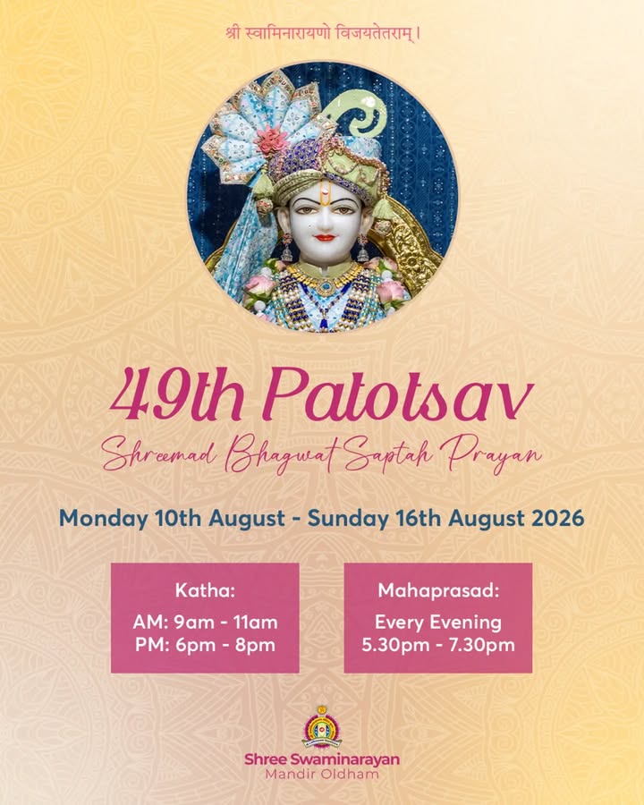 Jay Shree Swaminarayan! Join us for our 49th Patotsav, where our Bhuj...